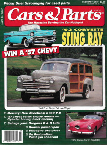 CARS & PARTS 1992 FEB - '63 CORVETTE STING RAY, '46 FORD SUPER DELUXE WAGON